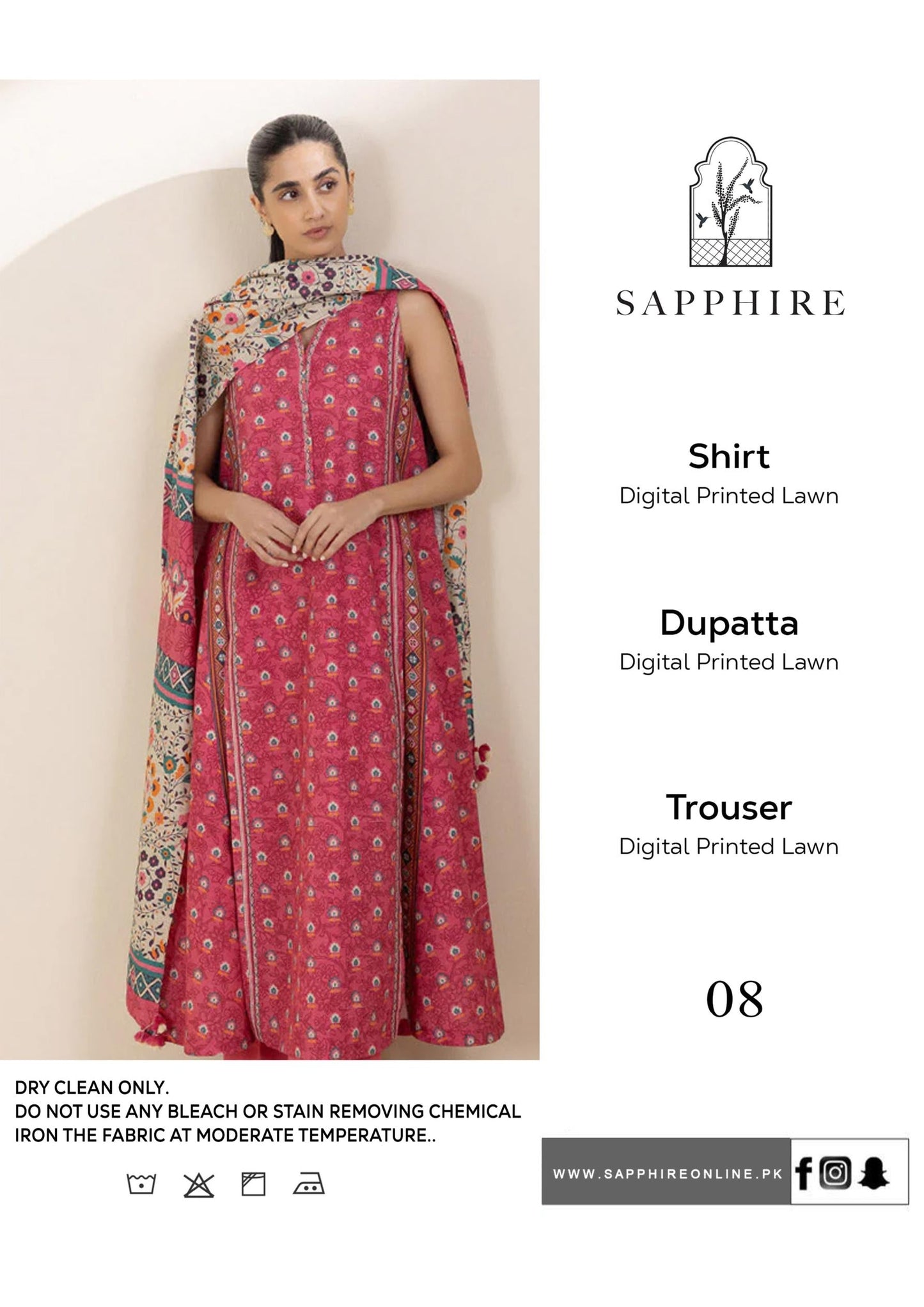 Brand Name SAPPHIRE (PREMIUM  LAWN)  SHIRT:  lawn DUPATTA: Dobi lawn TROUSER: lawn  By Pcs : 3 Pcs